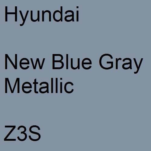 Hyundai, New Blue Gray Metallic, Z3S.